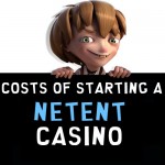 Costs of starting a NetEnt Casino